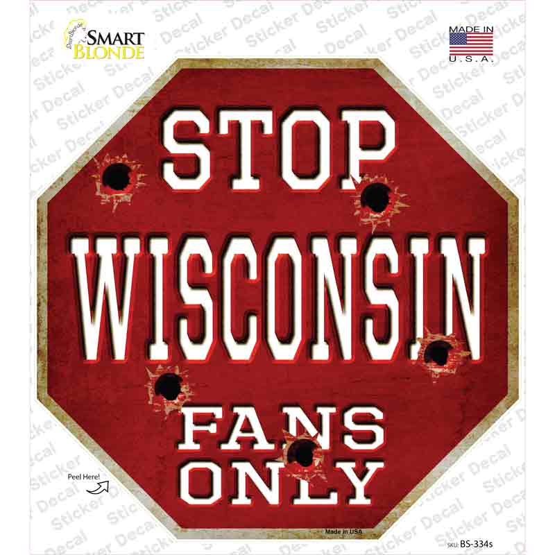 Wisconsin Fans Only Novelty Octagon Sticker Decal Small