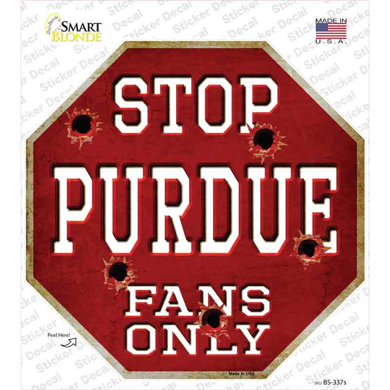 Purdue Fans Only Novelty Octagon Sticker Decal Small