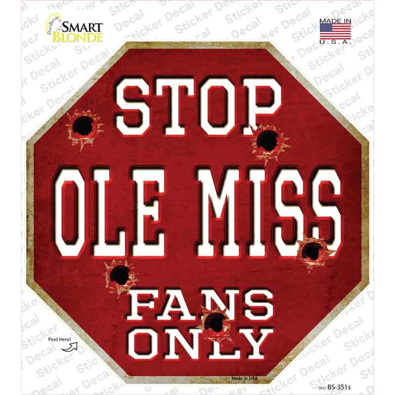 Ole Miss Fans Only Novelty Octagon Sticker Decal Small