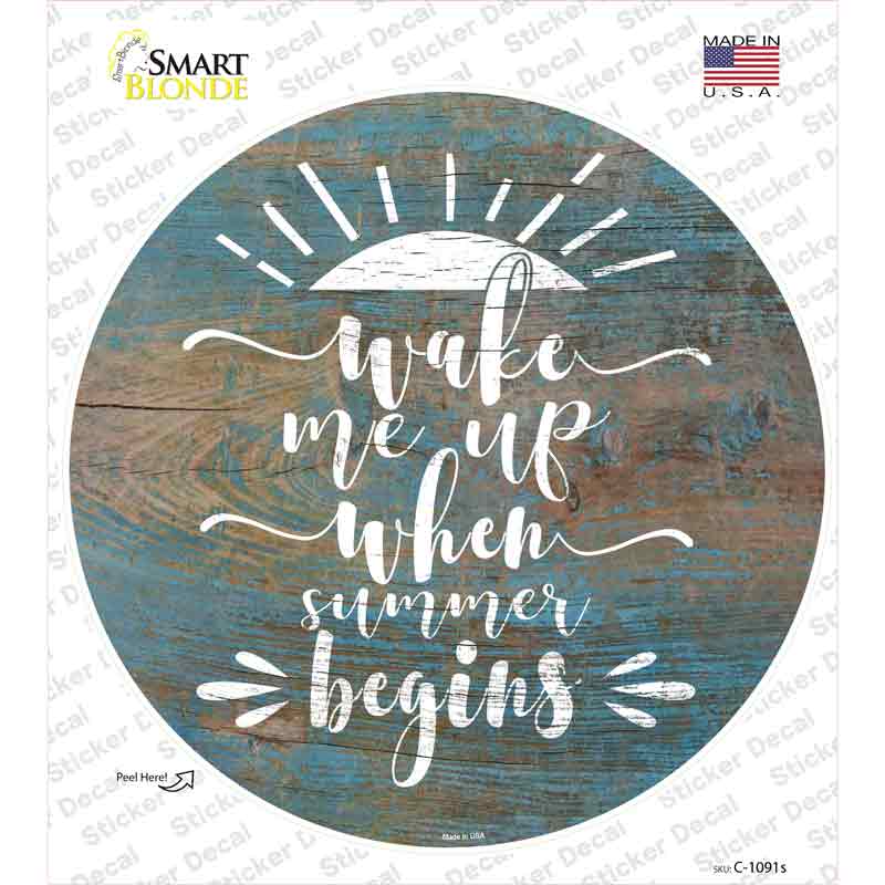 When Summer Begins Novelty Circle Sticker Decal