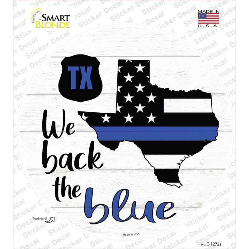 Texas Back The Blue Novelty Circle Sticker Decal