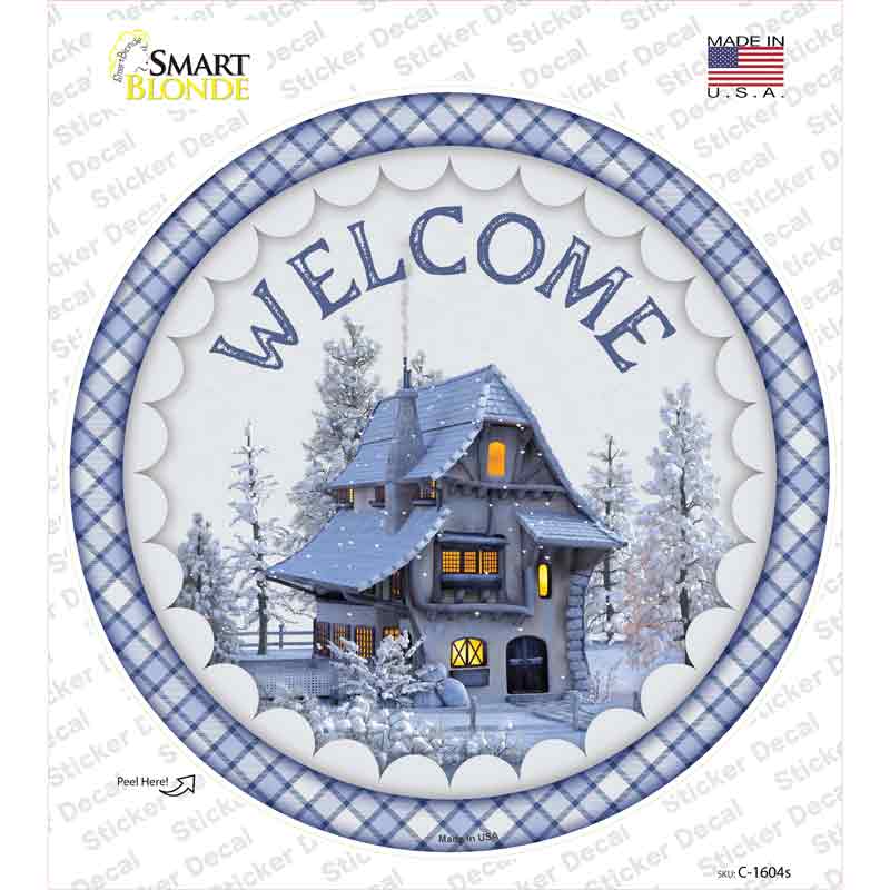 Welcome Snowy House Novelty Circle Sticker Decal