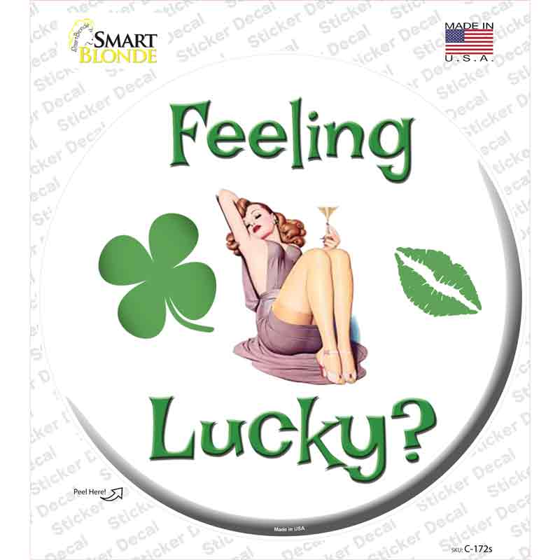 Feeling Lucky Novelty Circle Sticker Decal