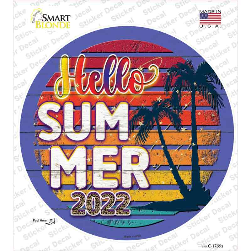 Hello Summer 2022 Novelty Circle Sticker Decal