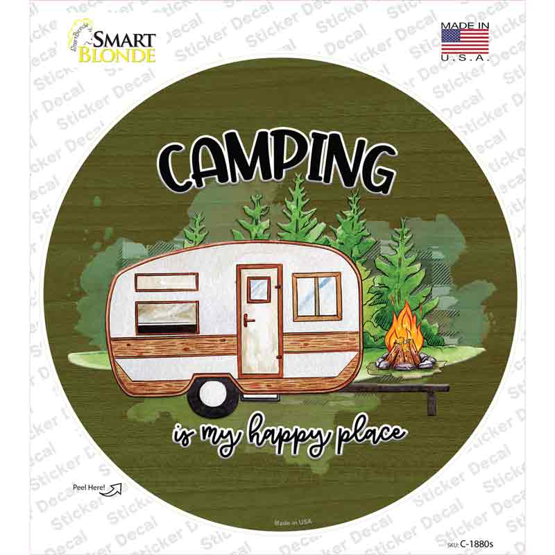 Camping Is My Happy Place Novelty Circle Sticker Decal