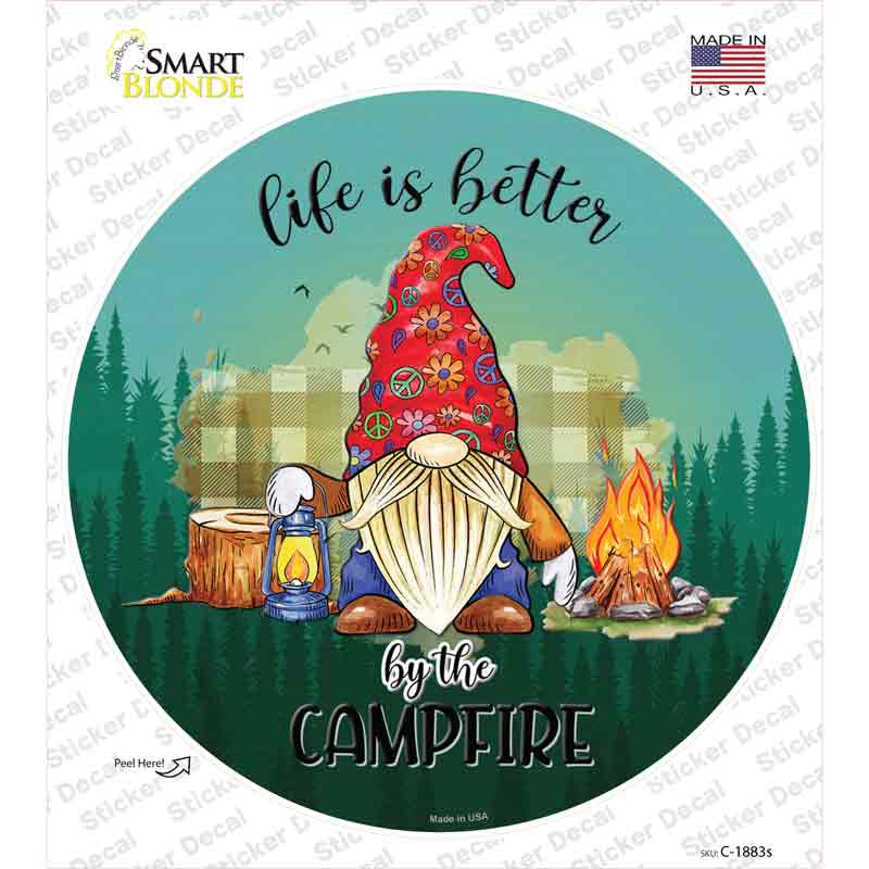 Better By The Campfire Gnome Novelty Circle Sticker Decal