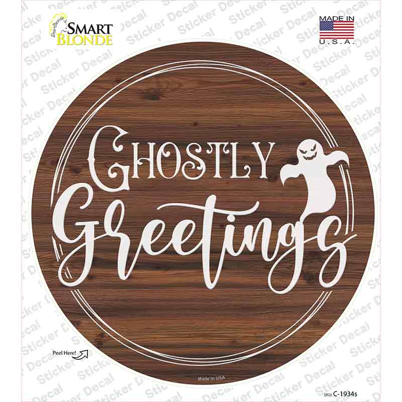 Ghostly Greetings Novelty Circle Sticker Decal