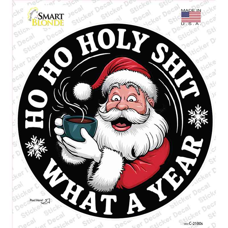 Ho Ho Holy Novelty Circle Sticker Decal C-2100s