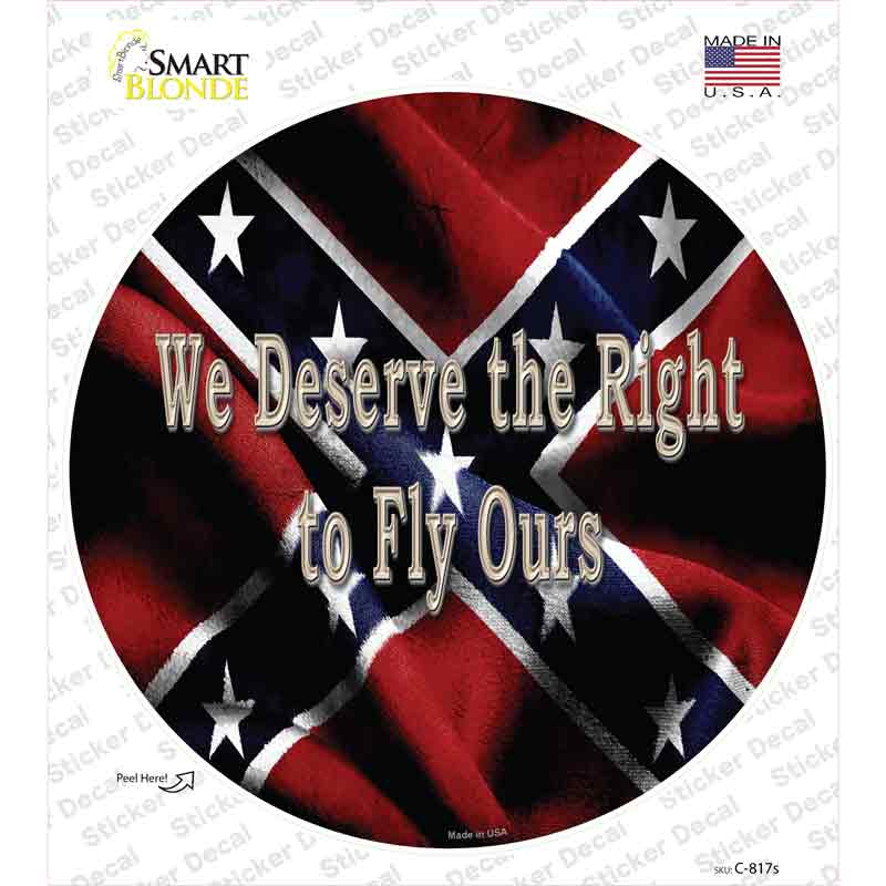 We Deserve The Right Novelty Circle Sticker Decal