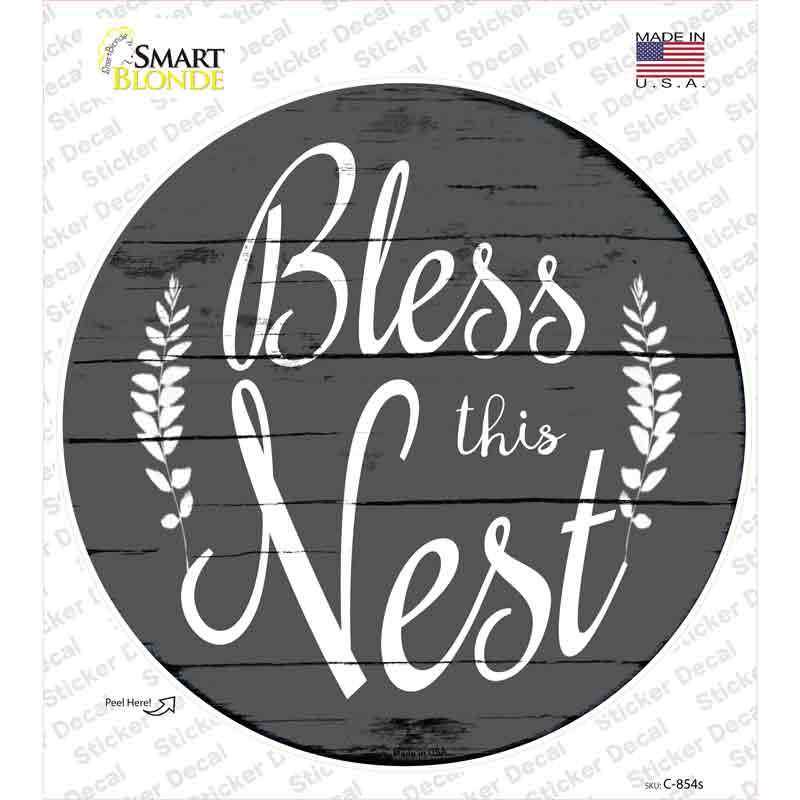 Bless the Nest Novelty Circle Sticker Decal