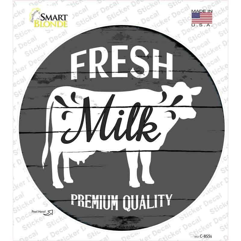 Fresh Milk Premium Quality Novelty Circle Sticker Decal