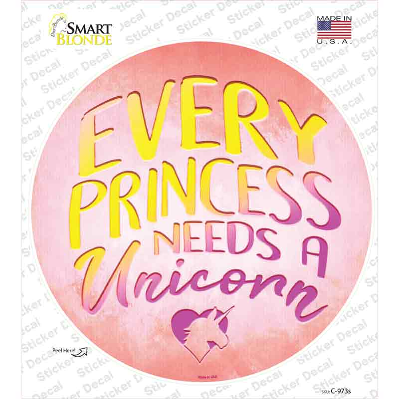 Princess Needs A Unicorn Novelty Circle Sticker Decal