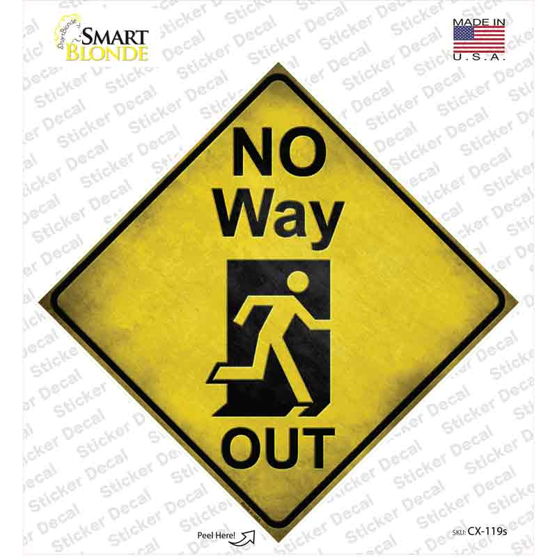 No Way Out Novelty Diamond Sticker Decal