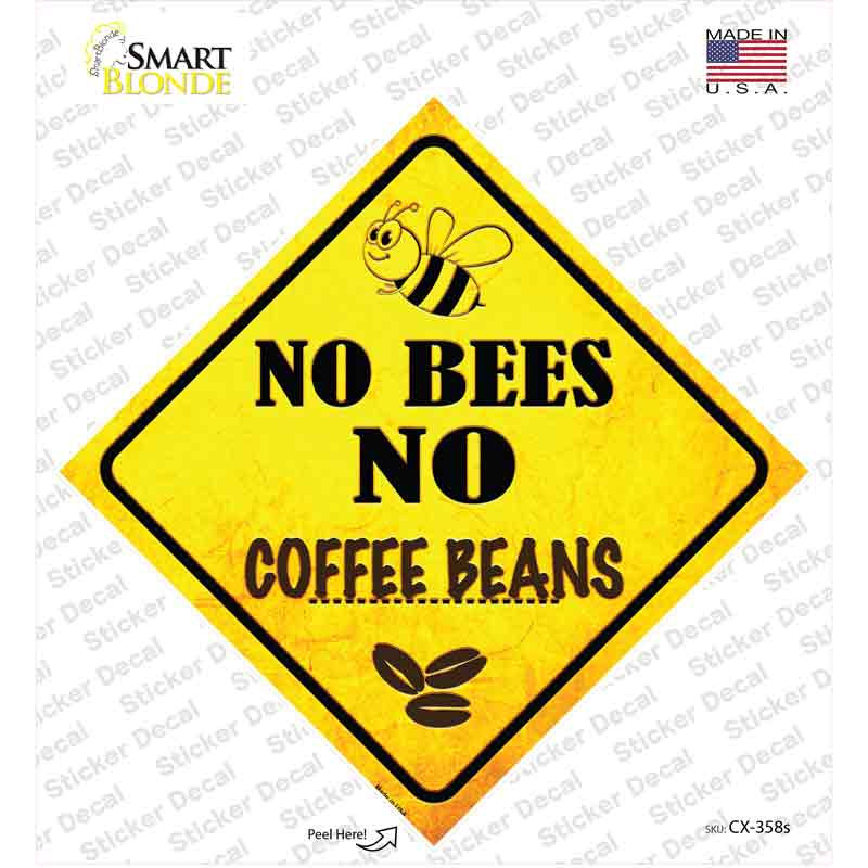 No Bees No Coffee Beans Novelty Diamond Sticker Decal