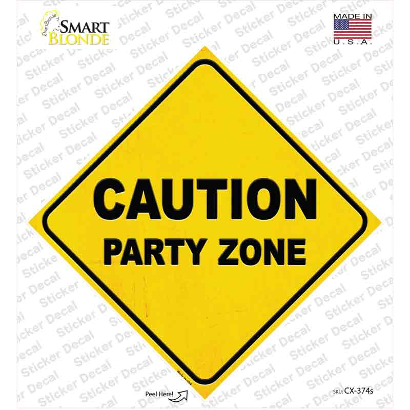 Caution Party Zone Novelty Diamond Sticker Decal