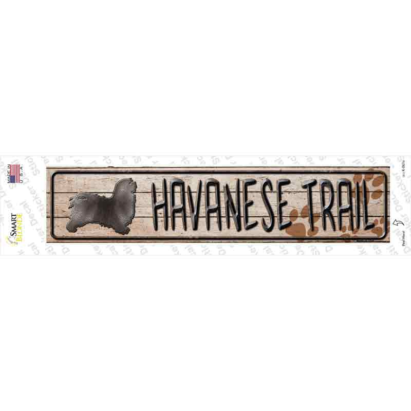 Havanese Trail Novelty Narrow Sticker Decal