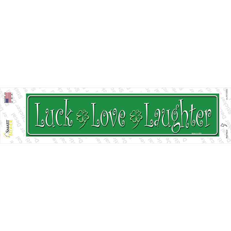Luck Love Laughter Novelty Narrow Sticker Decal