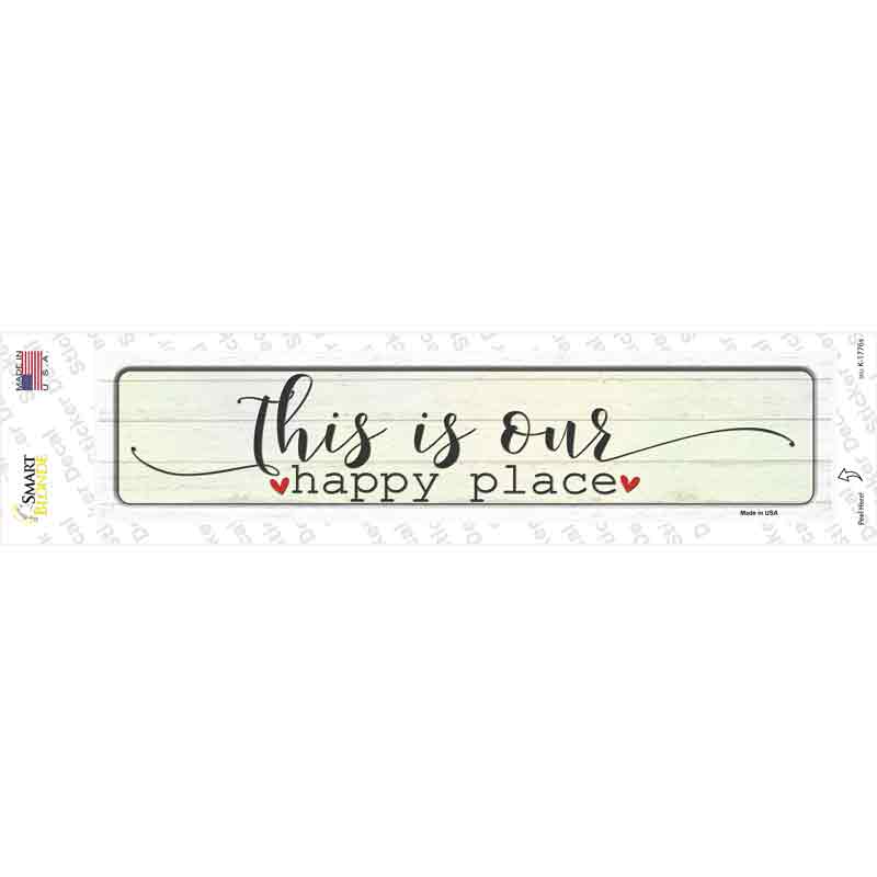 This Is Our Happy Place Novelty Narrow Sticker Decal