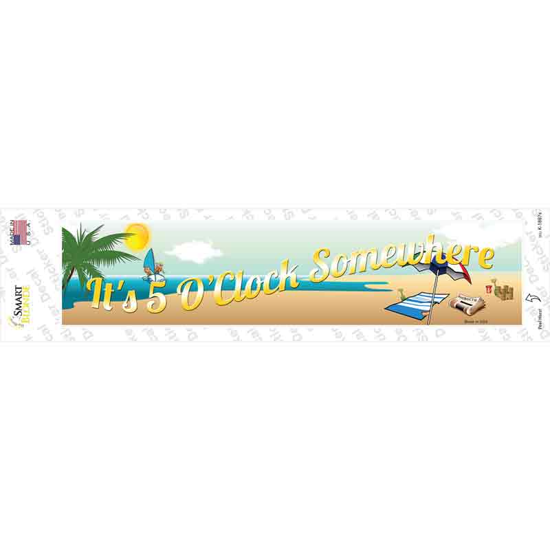 Its 5 Oclock Somewhere Beach Novelty Narrow Sticker Decal