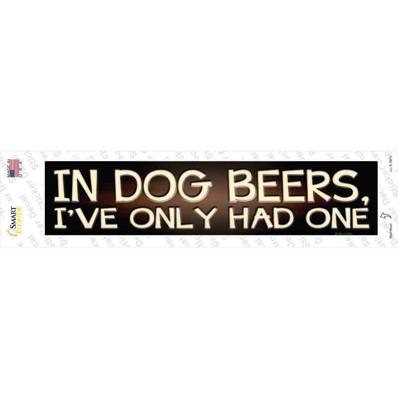 In Dog Beers Novelty Narrow Sticker Decal