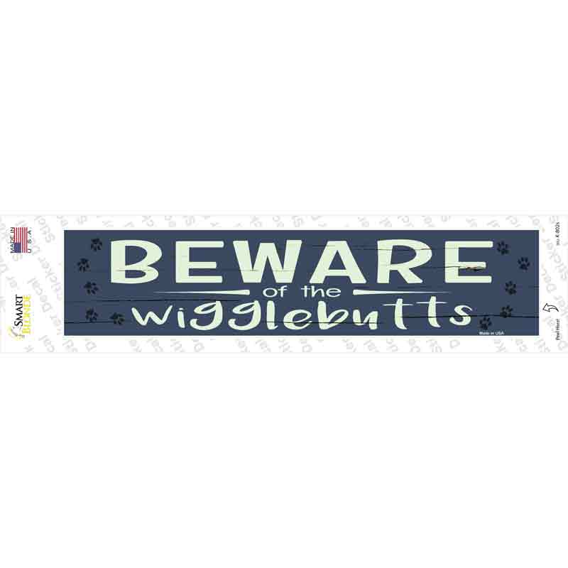 Beware of the Wigglebutts Novelty Narrow Sticker Decal