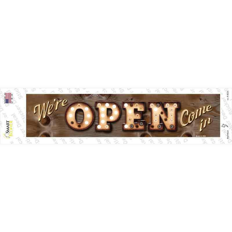Were Open Come In Bulb Lettering Novelty Narrow Sticker Decal