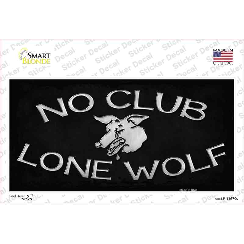 No Club Lone Wolf Novelty Sticker Decal