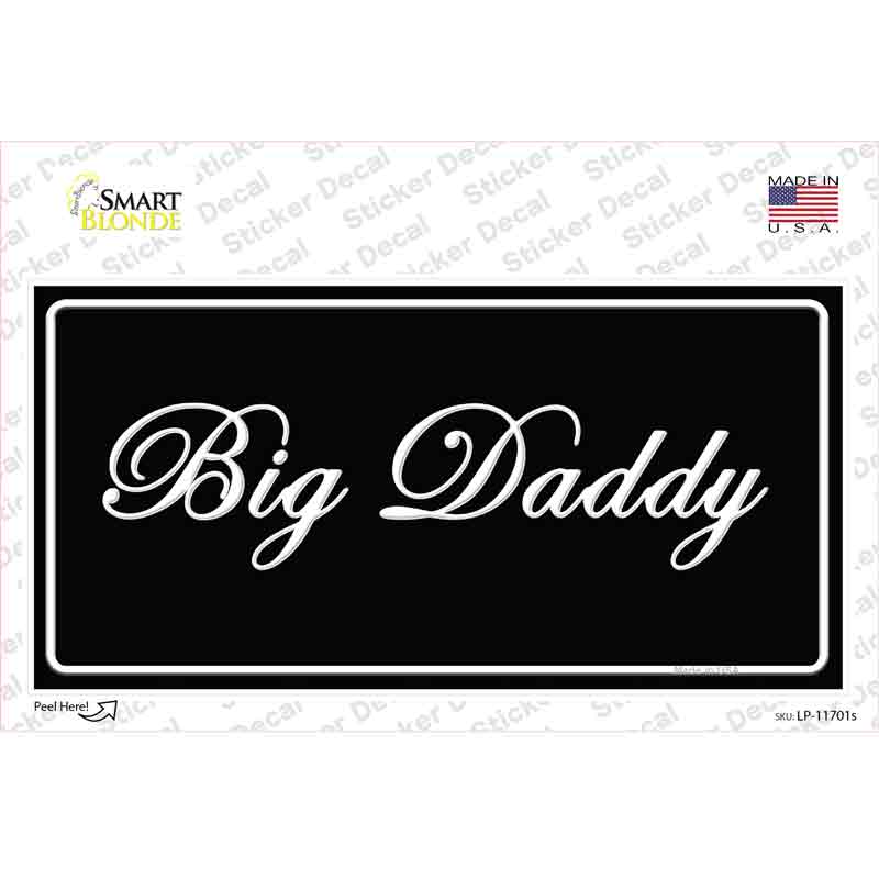 Big Daddy Novelty Sticker Decal