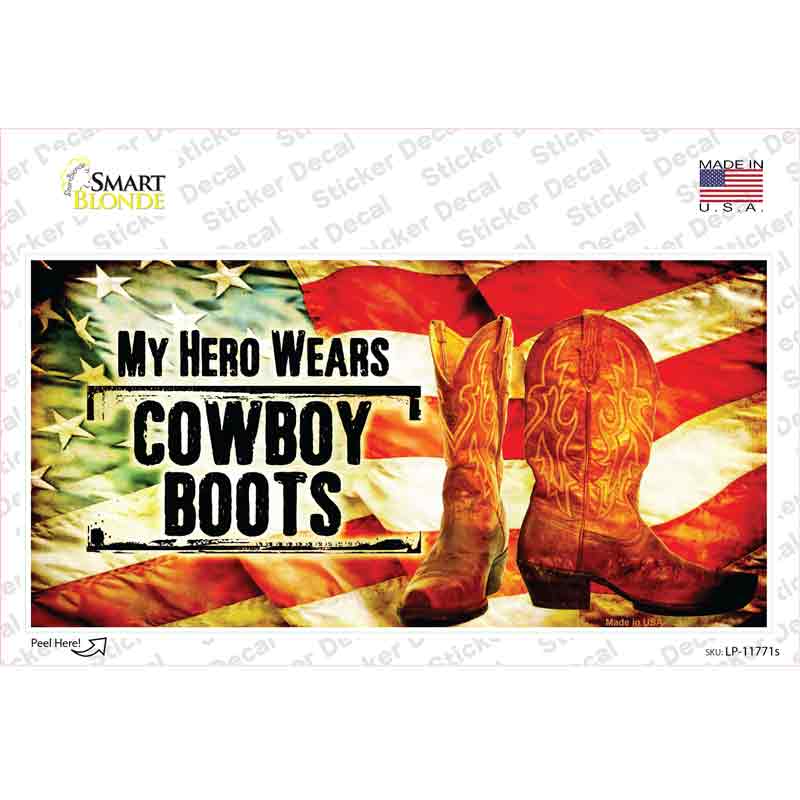 My Hero Wears Cowboy Boots Novelty Sticker Decal