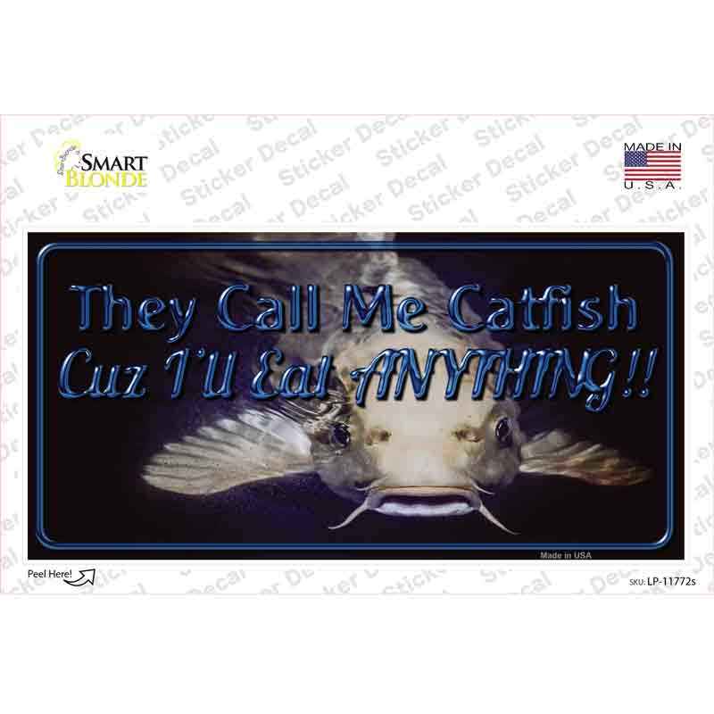 They Call Me Catfish Novelty Sticker Decal