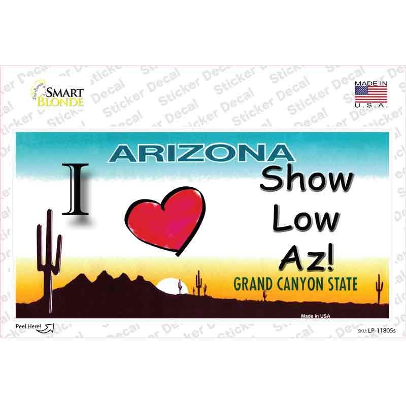 I Love Show Low AZ Novelty Sticker Decal