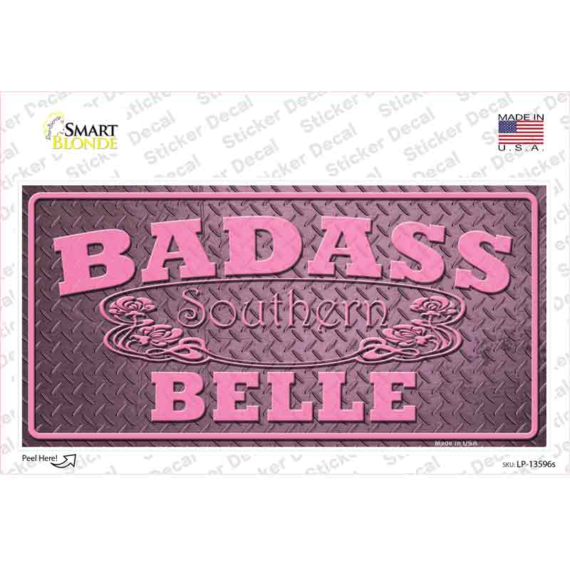 Badass Southern Belle Novelty Sticker Decal