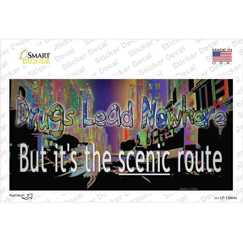 Drugs Lead Nowhere Novelty Sticker Decal