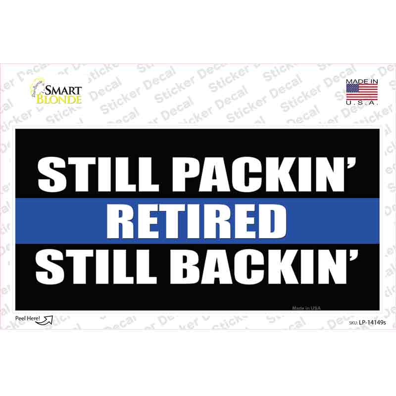 Still Packin Still Backin Police Line Novelty Sticker Decal