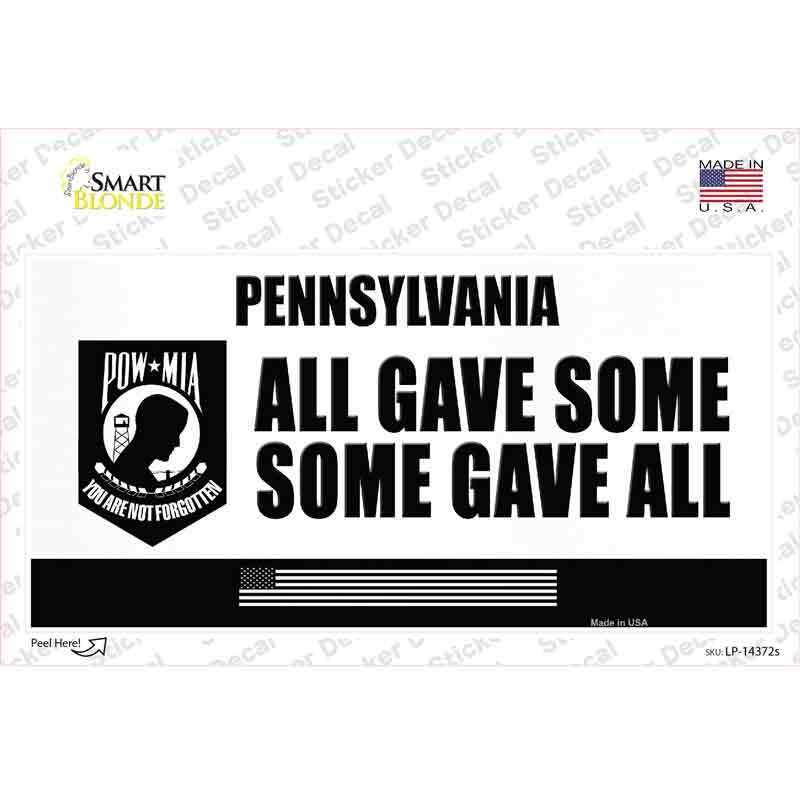 Pennsylvania POW MIA Some Gave All Novelty Sticker Decal