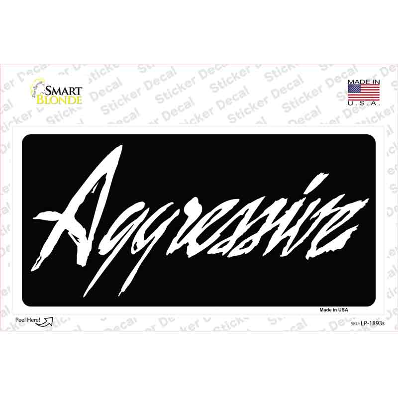 Aggressive Novelty Sticker Decal