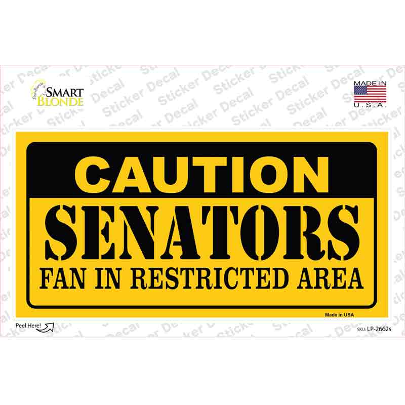 Caution Senators Vanity Novelty Sticker Decal