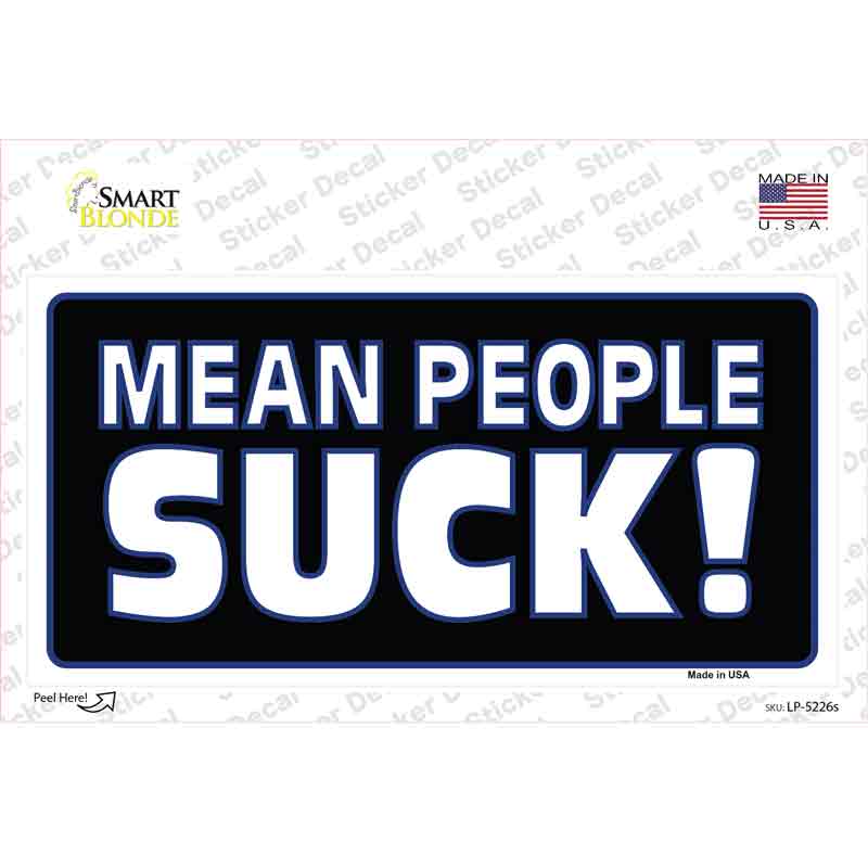 Mean People Suck Novelty Sticker Decal
