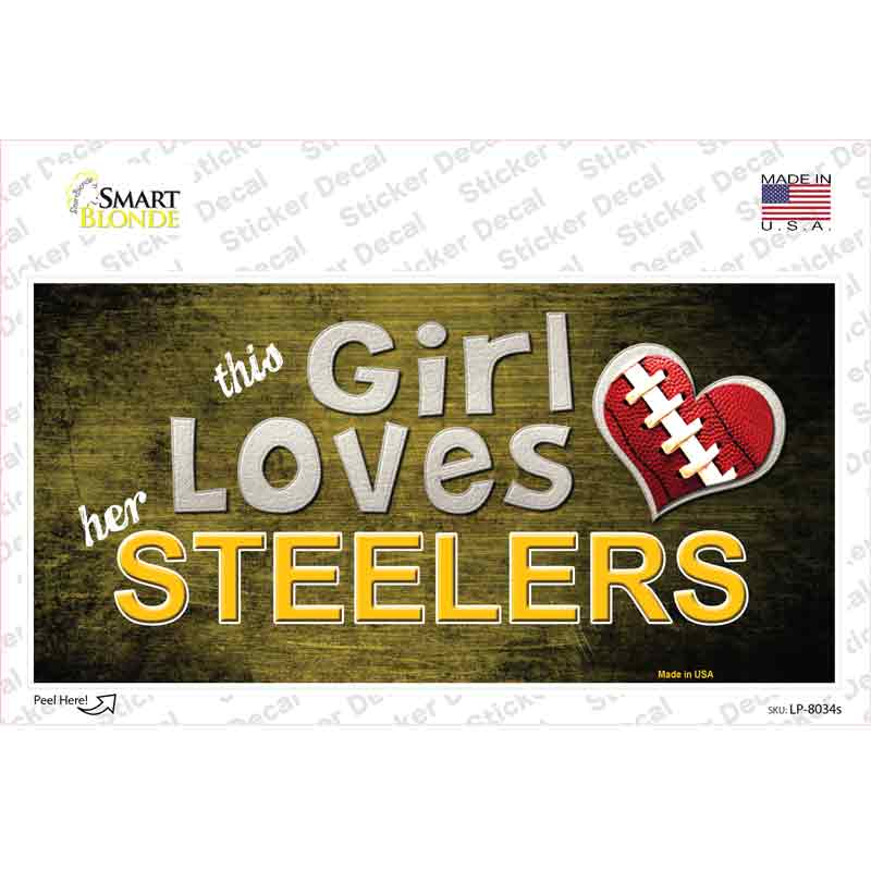 This Girl Loves Her Steelers Novelty Sticker Decal