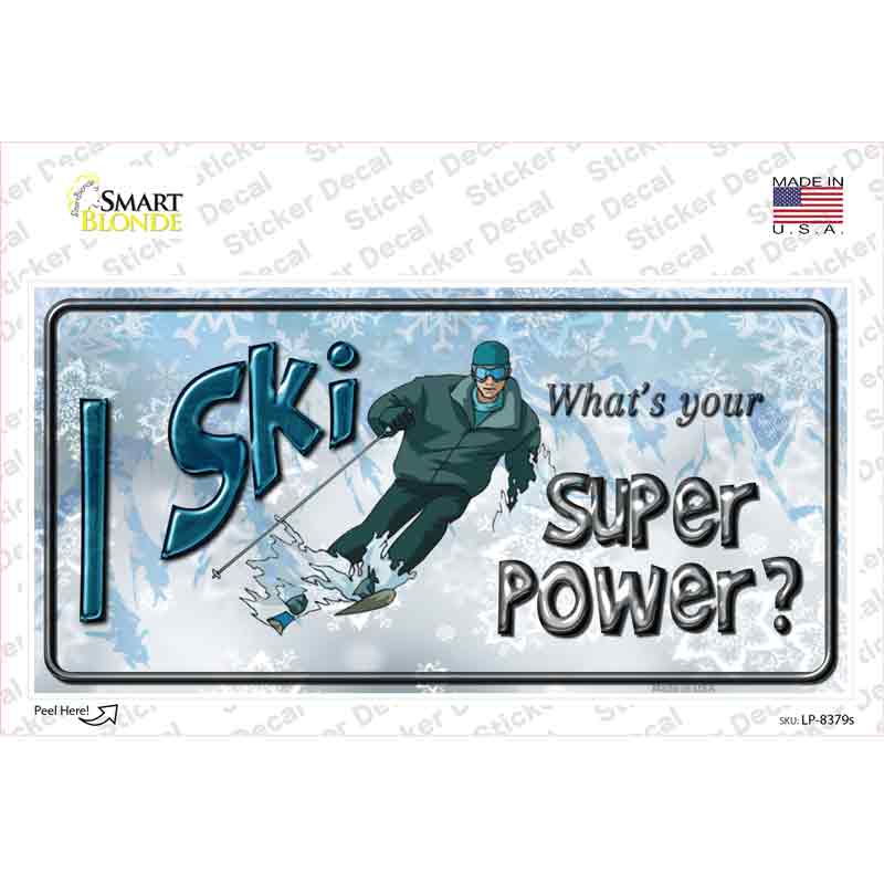 I Ski What's Your Super Power Novelty Sticker Decal