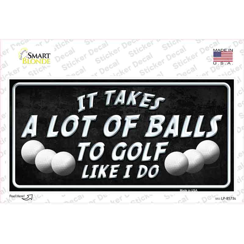 A Lot Of Balls Novelty Sticker Decal
