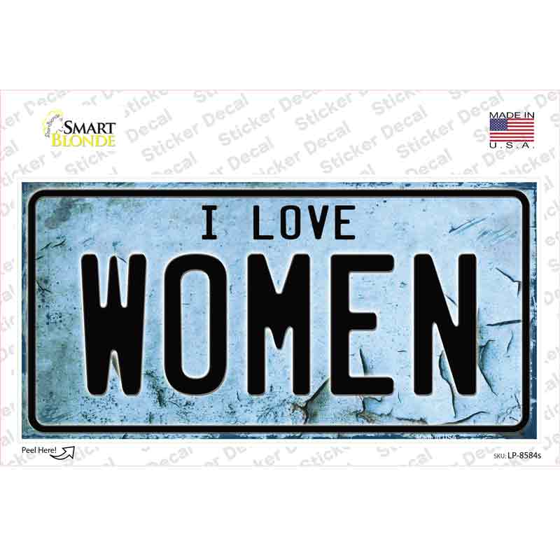 I Love Women Novelty Sticker Decal