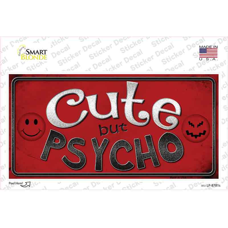 Cute But Psycho Novelty Sticker Decal