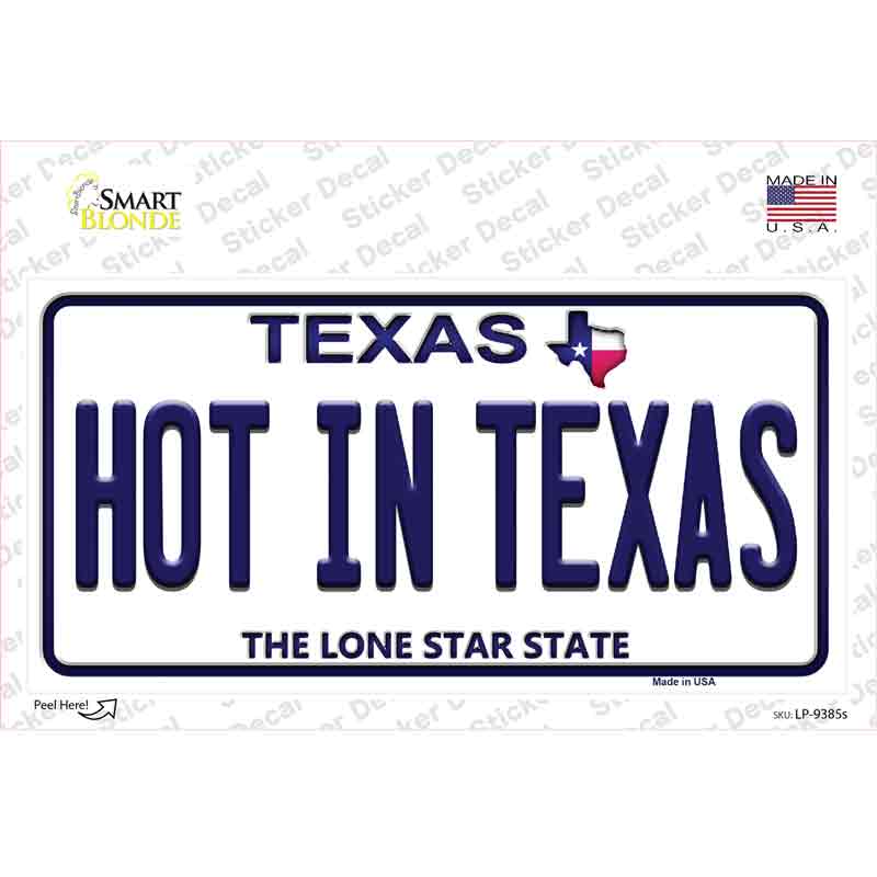 Hot in Texas Novelty Sticker Decal