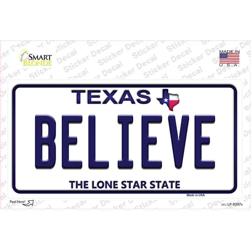Believe Texas Novelty Sticker Decal