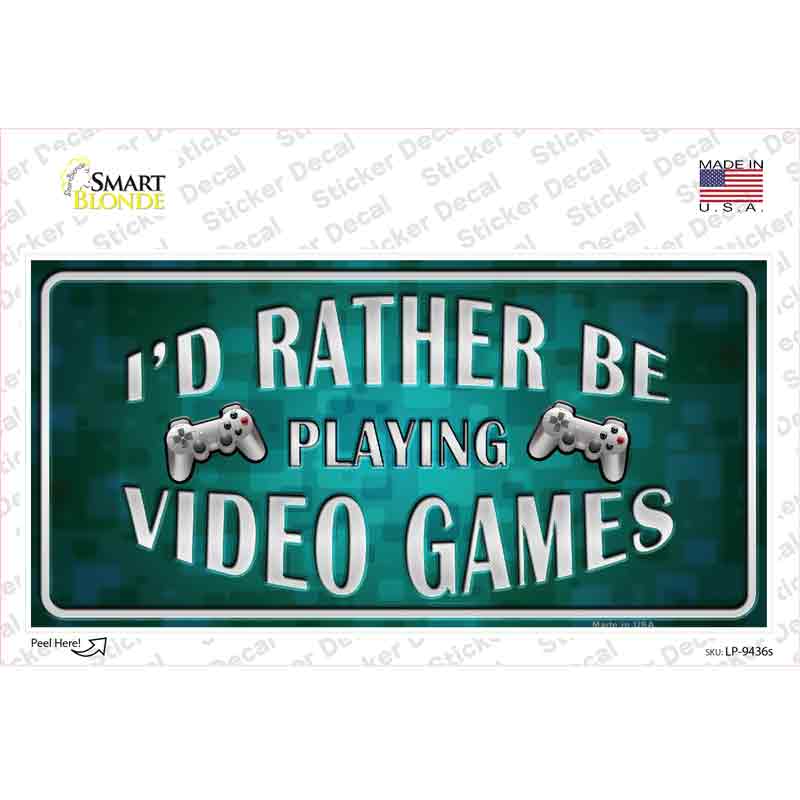 Rather Play Video Games Novelty Sticker Decal