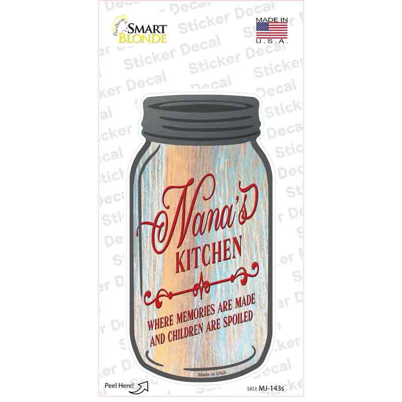 Nanas Kitchen Spoil Novelty Mason Jar Sticker Decal
