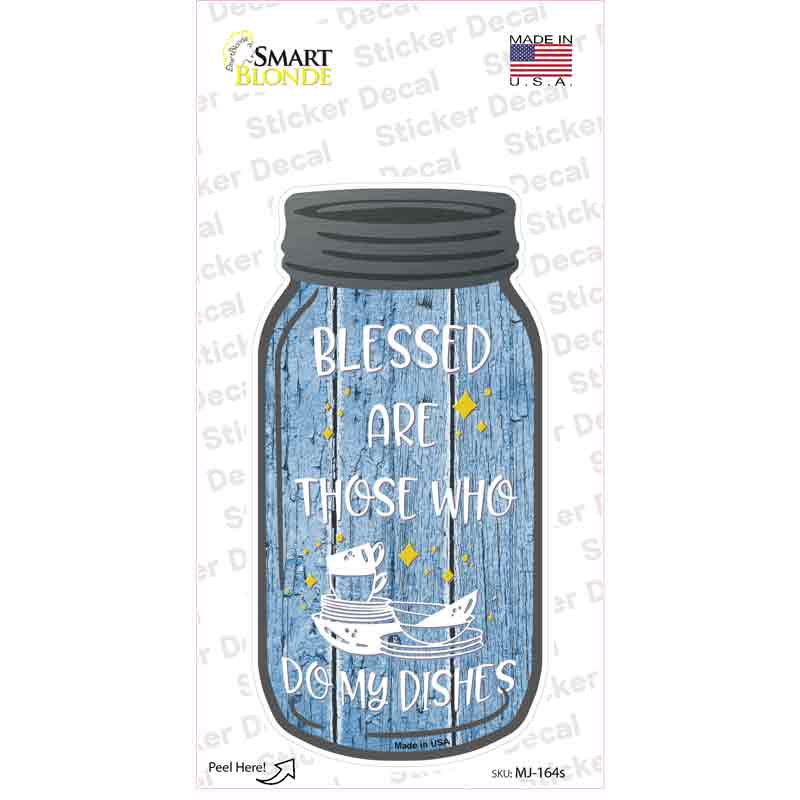 Do My Dishes Blue Novelty Mason Jar Sticker Decal