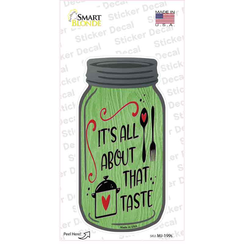 All About Taste Green Novelty Mason Jar Sticker Decal