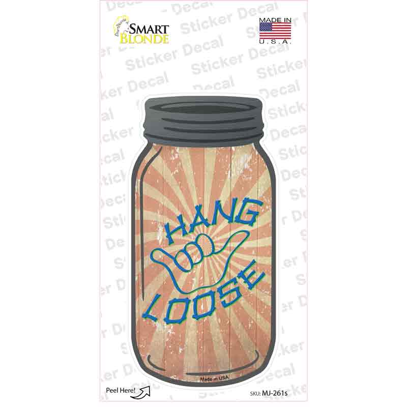 Hang Loose Symbol Novelty Mason Jar Sticker Decal